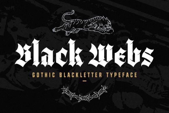 Black Webs: The Gothic Blackletter Typeface for Modern Edge