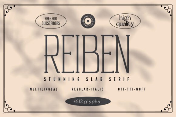 Reiben: Where Slab Serif Strength Meets Minimalist Grace