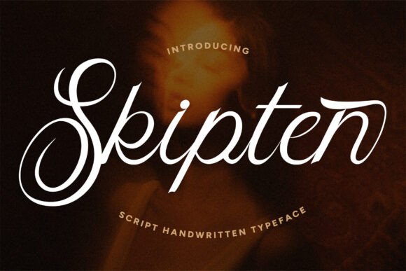 Skipten: The Script Font That Balances Cursive Charm with Classic Design