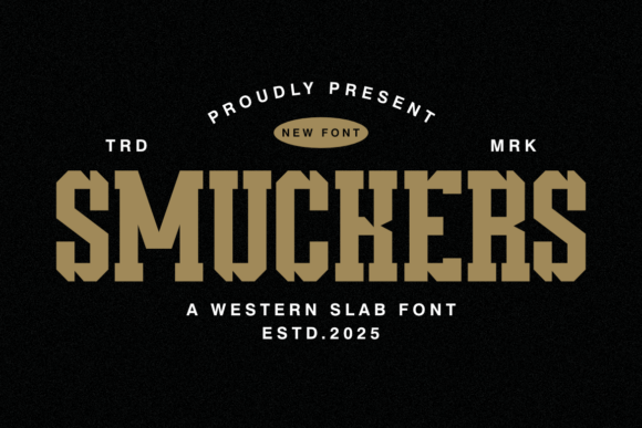 SMUCKERS: The Bold Slab Serif for Heritage Branding