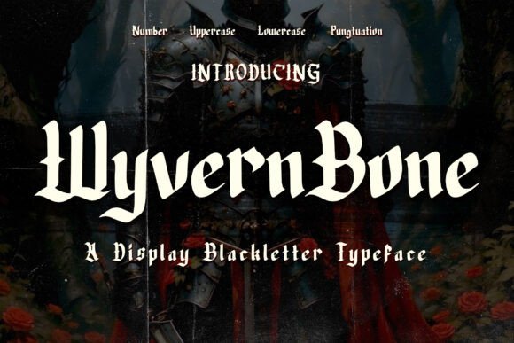 Wyvern Bone: The Gothic Typeface for Bold Branding
